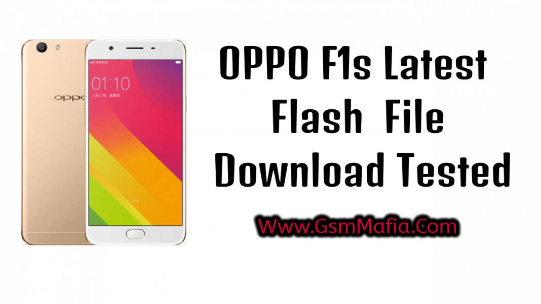 Oppo F1s Latest Flash File Download Tested