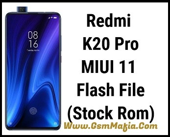 Redmi k20 Pro flash file